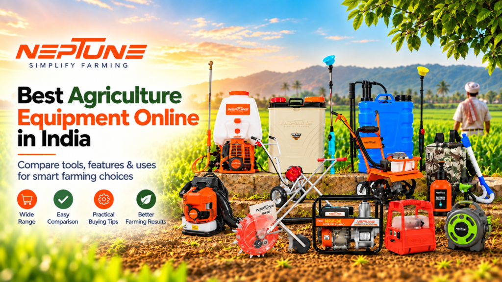 Best Agriculture and Farming Equipment Online in India – Complete Buying Guide
